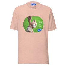 Load image into Gallery viewer, HANG IN THERE - YOUNICHELY - Unisex t-shirt
