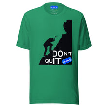 Load image into Gallery viewer, DONT QUIT - YOUNICHELY - Unisex t-shirt
