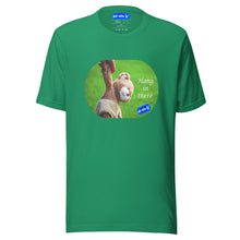 Load image into Gallery viewer, HANG IN THERE - YOUNICHELY - Unisex t-shirt
