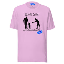 Load image into Gallery viewer, I LOVE MY DADDIES - YOUNICHELY - Unisex t-shirt
