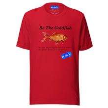 Load image into Gallery viewer, BE THE FISH - YOUNICHELY - Unisex t-shirt
