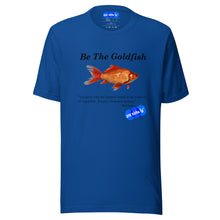 Load image into Gallery viewer, BE THE FISH - YOUNICHELY - Unisex t-shirt
