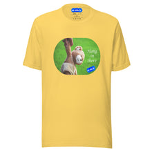 Load image into Gallery viewer, HANG IN THERE - YOUNICHELY - Unisex t-shirt
