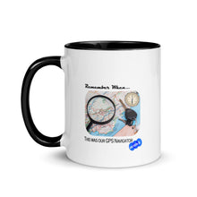 Load image into Gallery viewer, REMEMBER WHEN...GPS NAVIGATOR - YOUNICHELY - Mug with Color Inside
