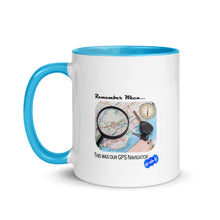 Load image into Gallery viewer, REMEMBER WHEN...GPS NAVIGATOR - YOUNICHELY - Mug with Color Inside
