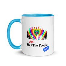 Load image into Gallery viewer, WE ARE THE PEOPLE - YOUNICHELY - Mug with Color Inside
