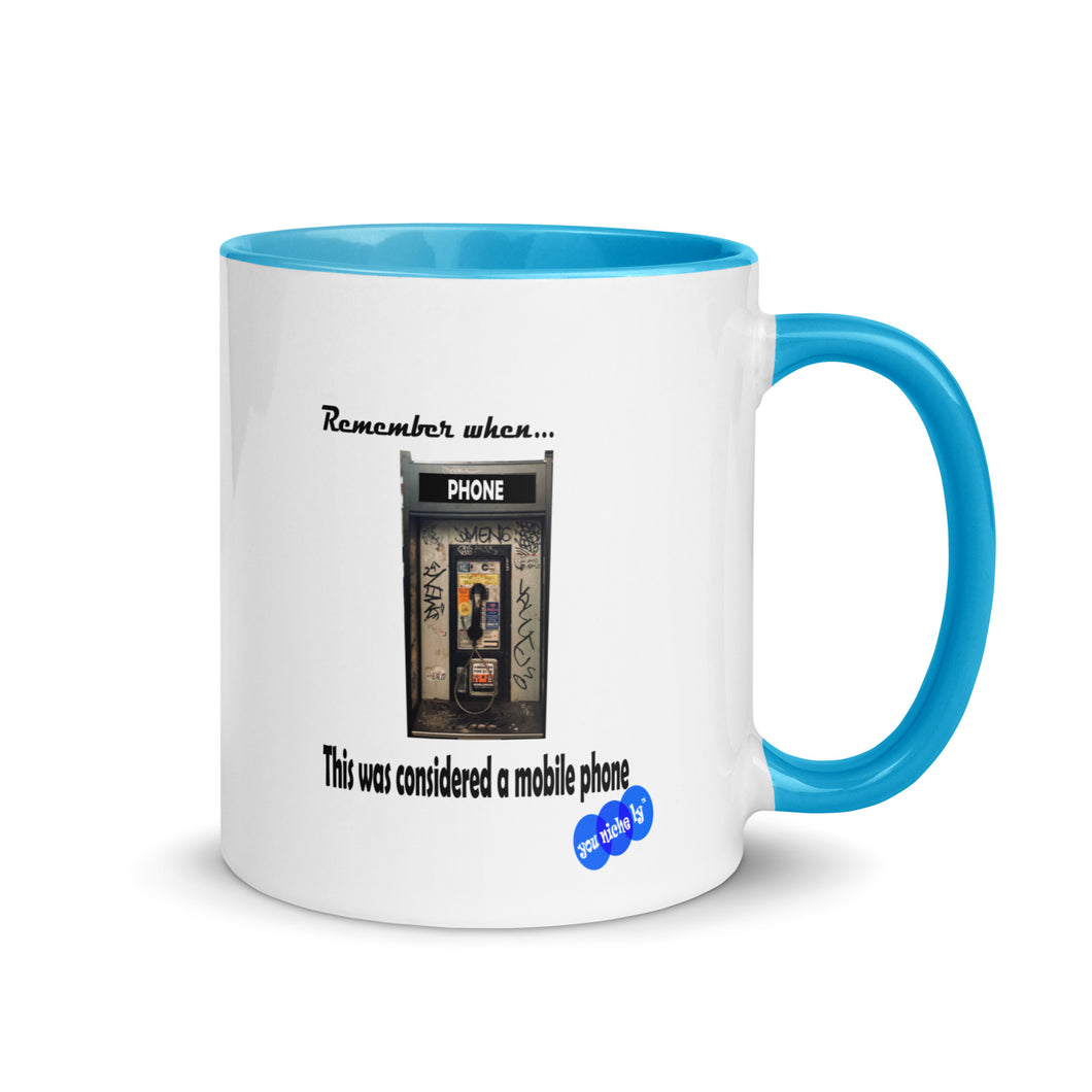 REMEMBER WHEN...MOBILE PHONE - YOUNICHELY - Mug with Color Inside