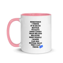 Load image into Gallery viewer, GOOD LOOKS OR BRAINS - YOUNICHELY - Mug with Color Inside
