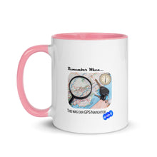 Load image into Gallery viewer, REMEMBER WHEN...GPS NAVIGATOR - YOUNICHELY - Mug with Color Inside
