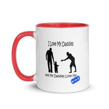 Load image into Gallery viewer, I LOVE MY DADDIES - YONICHELY -  Mug with Color Inside
