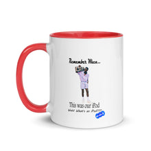 Load image into Gallery viewer, REMEMBER WHEN...I POD - YOUNICHELY - Mug with Color Inside
