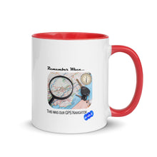 Load image into Gallery viewer, REMEMBER WHEN...GPS NAVIGATOR - YOUNICHELY - Mug with Color Inside
