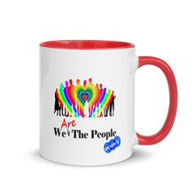 Load image into Gallery viewer, WE ARE THE PEOPLE - YOUNICHELY - Mug with Color Inside

