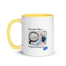 Load image into Gallery viewer, REMEMBER WHEN...GPS NAVIGATOR - YOUNICHELY - Mug with Color Inside
