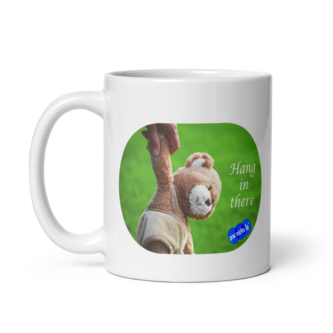 HANG IN THERE - YOUNICHELY - White glossy mug