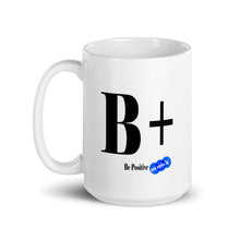 Load image into Gallery viewer, BE POSITIVE - YOUNICHELY - White glossy mug
