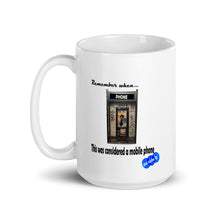 Load image into Gallery viewer, REMEMBER WHEN...MOBILE PHONE - YOUNICHELY - White glossy mug
