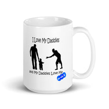 Load image into Gallery viewer, I LOVE MY DADDIES - YOUNICHELY - White glossy mug
