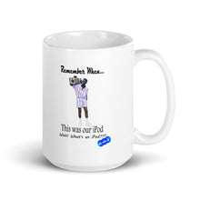 Load image into Gallery viewer, REMEMBER WHEN...I POD - YOUNICHELY - White glossy mug
