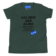 Load image into Gallery viewer, ALL MEN ARE ALIKE - YOUNICHELY - Youth Short Sleeve T-Shirt

